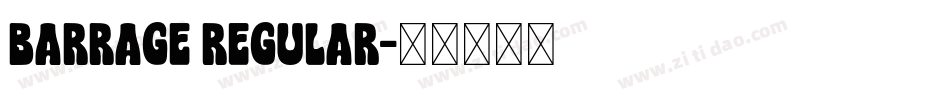 BARRAGE Regular字体转换